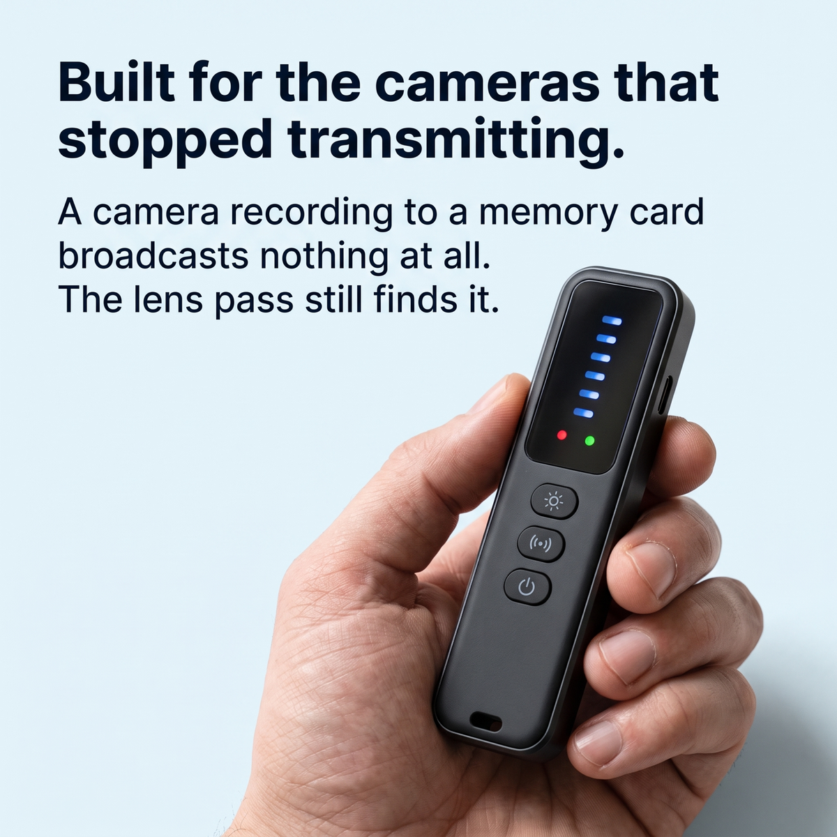 Privly detector held in one hand - a camera recording to a memory card broadcasts nothing at all